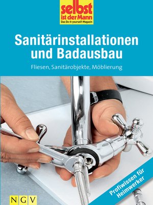 cover image of Sanitärinstallationen und Badausbau--Profiwissen für Heimwerker